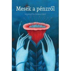 Mesék a pénzről  12.95 + 1.95 Royal Mail